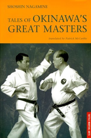 Tales of Okinawa's Great Masters (Tuttle Martial Arts)