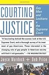 Courting Justice:...