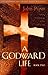 A Godward Life, Book Two : Savoring the Supremacy of God in All Life