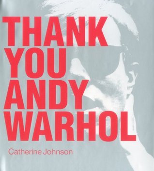 Thank You Andy Warhol (Hardcover)