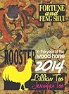 Lillian Too & Jennifer Too Fortune & Feng Shui 2014 Rooster