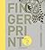 Fingerprint No. 2: The Evolution of Handmade Elements in Graphic Design