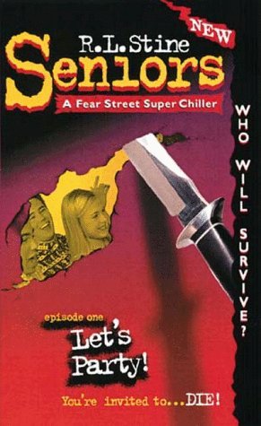 Let's Party (Fear Street Seniors, #1)