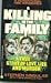 Killing in the Family: A Tr...