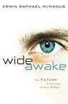 Book cover for Wide Awake: The Future Is Waiting Within You