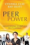 Peer Power: Transforming Workplace Relationships