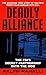 Deadly Alliance: The FBI's Secret Partnership with the Mob