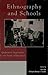 Ethnography and Schools: Qu...