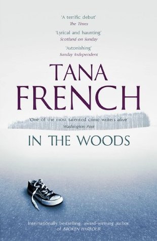 In the Woods (Dublin Murder Squad #1)
