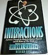 Interactions: A Journey Through the Mind of a Particle Physicist and the Matter of This World