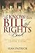 The Know Your Bill of Rights Book: Don't Lose Your Constitutional Rights--Learn Them!