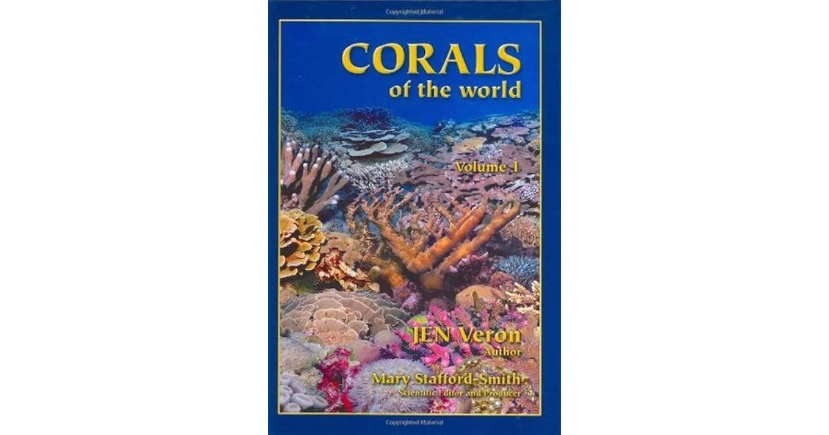 Corals of the World, Vol. 1, 2, 3 by J.E.N. Veron