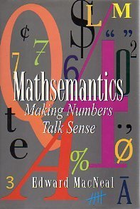 Mathsemantics: Making Numbers Talk Sense (Hardcover)