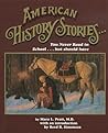 American History Stories You Never Read in School but Should Have (Vol.1)