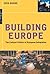 Building Europe: The Cultur...