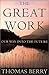 The Great Work: Our Way into the Future