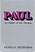 Paul by Herman N. Ridderbos