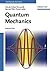 Quantum Mechanics