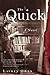 The Quick