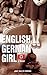 The English German Girl by Jake Wallis Simons