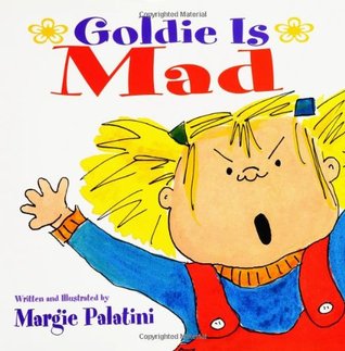 Goldie Is Mad (Hardcover)