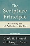 Scripture Principle, The,: Reclaiming the Full Authority of the Bible