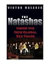 The Natashas by Victor Malarek