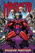 Magneto: Rogue Nation