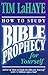 How to Study Bible Prophecy for Yourself