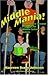Middle Mania: Imaginative Theater Projects for Middle School Actors (Young Actors Series)