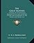 The Great Mother: A Gospel of the Eternally Feminine Occult and Scientific Studies and Experiences in the Sacred and Secret Life