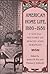 American Home Life, 1880-19...