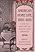 American Home Life, 1880-1930: A Social History of Spaces and Services