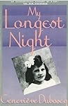 My Longest Night: A Twelve-Year-Old Heroine's Stirring Account of D-Day and After