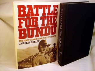 Battle for the Bundu: The First World War in East Africa (Hardcover)