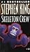 Skeleton Crew by Stephen        King