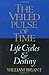 The Veiled Pulse of Time: Life Cycles and Destiny (Spirituality and Social Renewal)