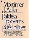 Paideia Problems & Possibilities