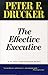 Effective Executive, The