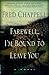 Farewell, I'm Bound to Leave You by Fred Chappell Farewell, I'm Bound to Leave You by Fred Chappell