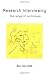 Research Interviewing: the Range of Techniques: A Practical Guide (UK Higher Education OUP Humanities & Social Sciences Study Skills)