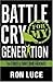 Battle Cry for My Generation