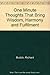 One-Minute Thoughts That Bring Wisdom, Harmony and Fulfillment
