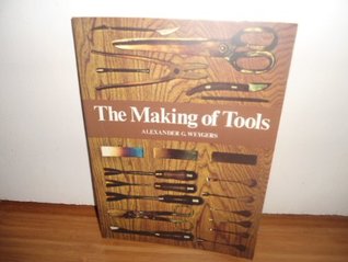 The Making of Tools (Hardcover)
