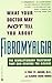 What Your Doctor May Not Tell You About Fibromyalgia by R. Paul St. Amand
