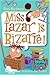 Miss Lazar Is Bizarre! by Dan Gutman Miss Lazar Is Bizarre! by Dan Gutman