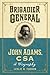 Brigadier General John Adams, CSA: A Biography