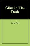 Glint in The Dark