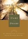Book cover for Dare to Desire: An Invitation to Fulfill Your Deepest Dreams