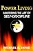 Power Living - Mastering The Art of Self-Discipline